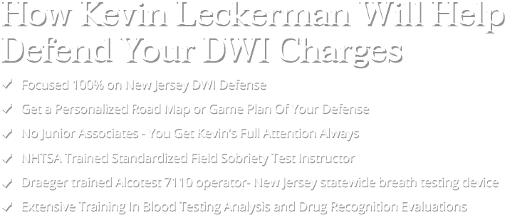 How Leckerman Law Will Help Defend Your DWI Charges
